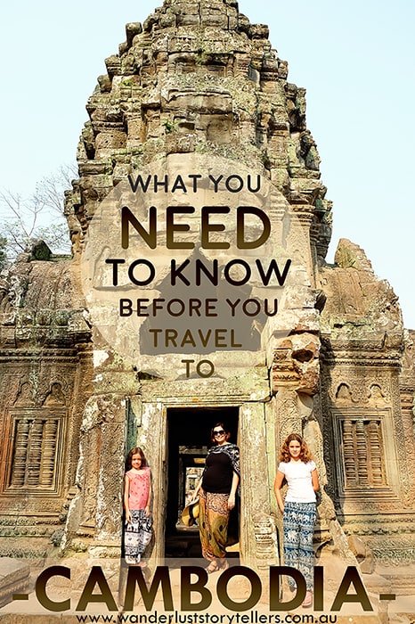 Travelling to Cambodia - Travel Advice and Travel Tips