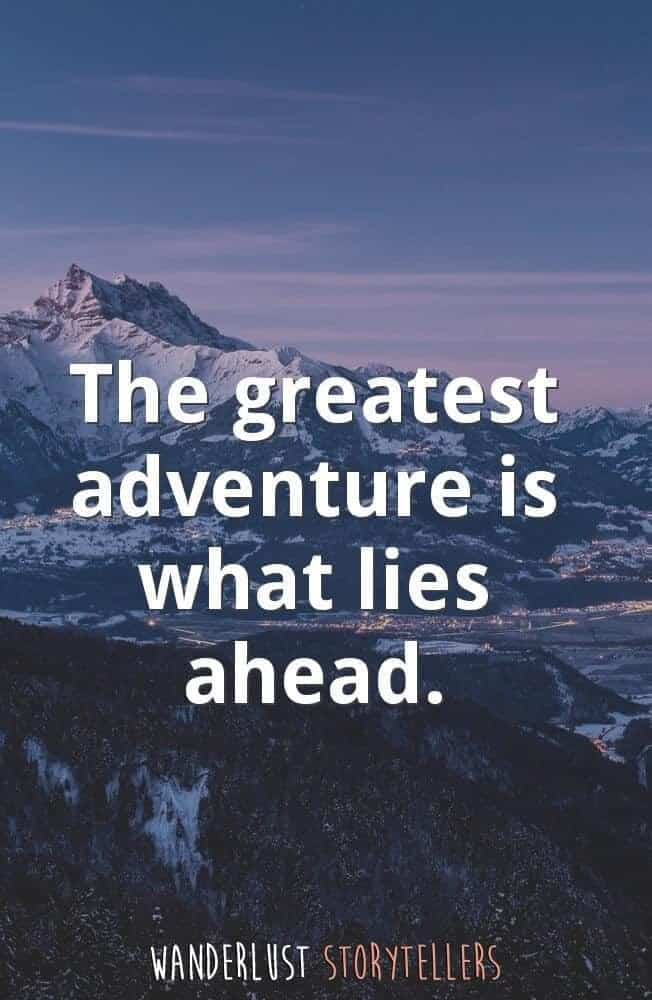 What is life but one grand adventure?