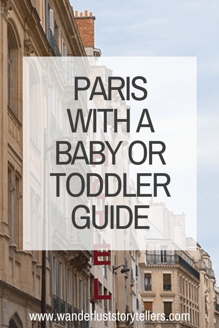 Travel to Paris with a baby or Toddler