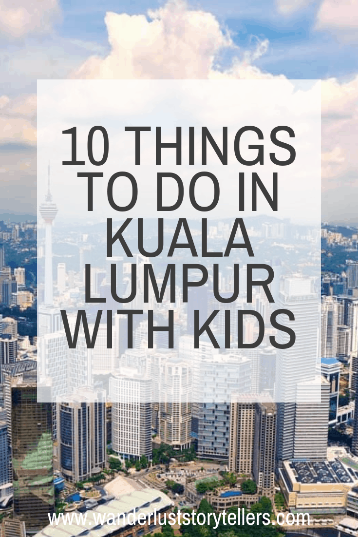 Things to do in Kuala Lumpur with Kids