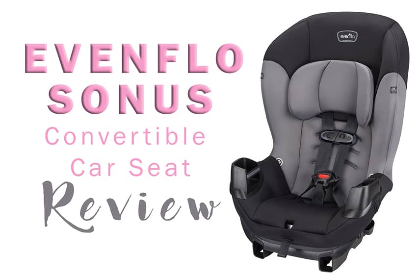 Evenflo Sonus Convertible Car Seat Review