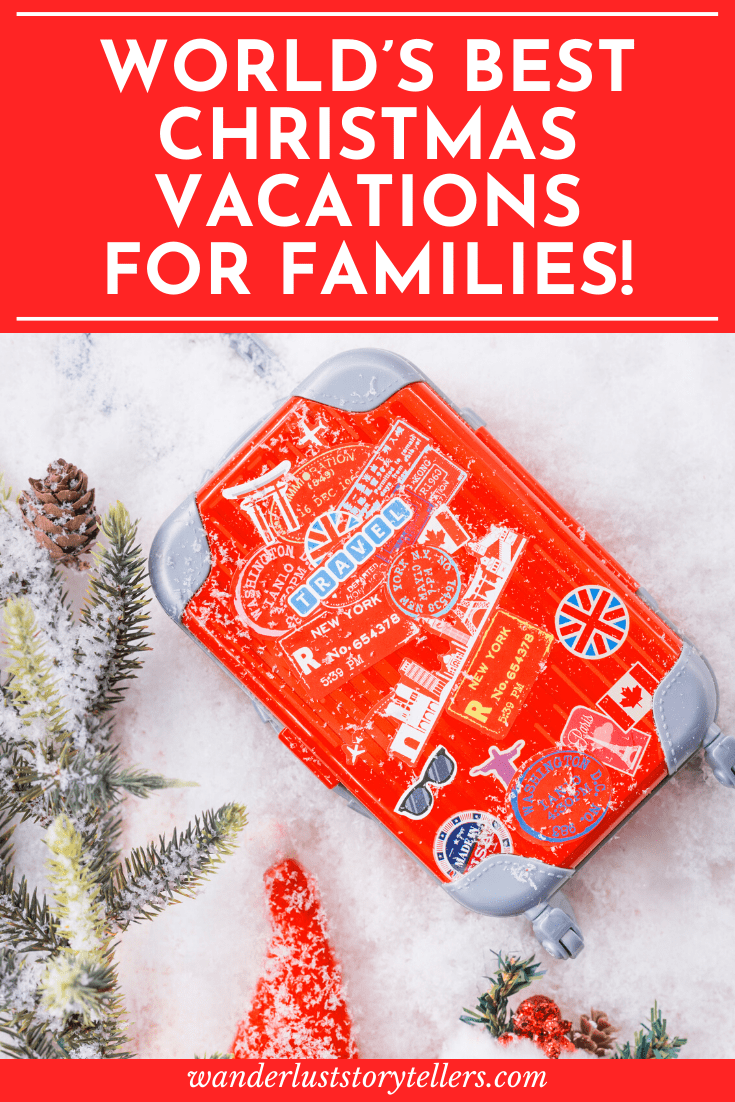 World's Top 15 Best Christmas Vacations for Families!