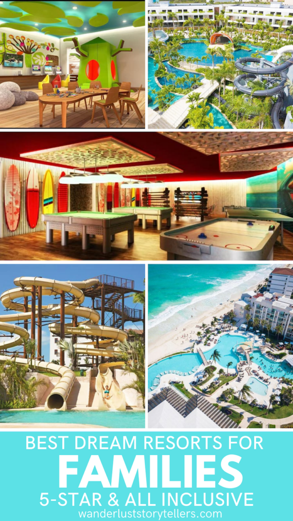 Best Dream Resorts for Families 5 Star All Inclusive