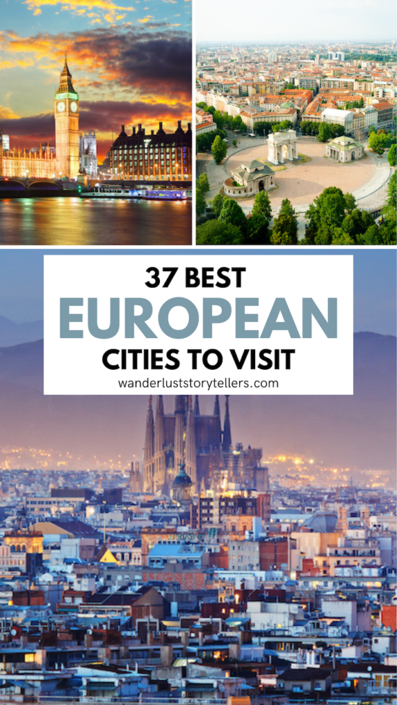 37 Best European Cities to Visit