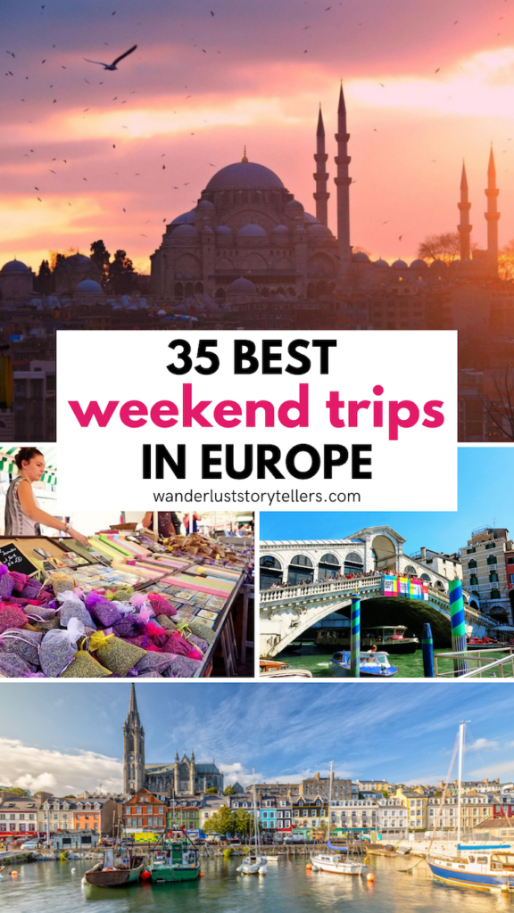 Best weekend trips in Europe