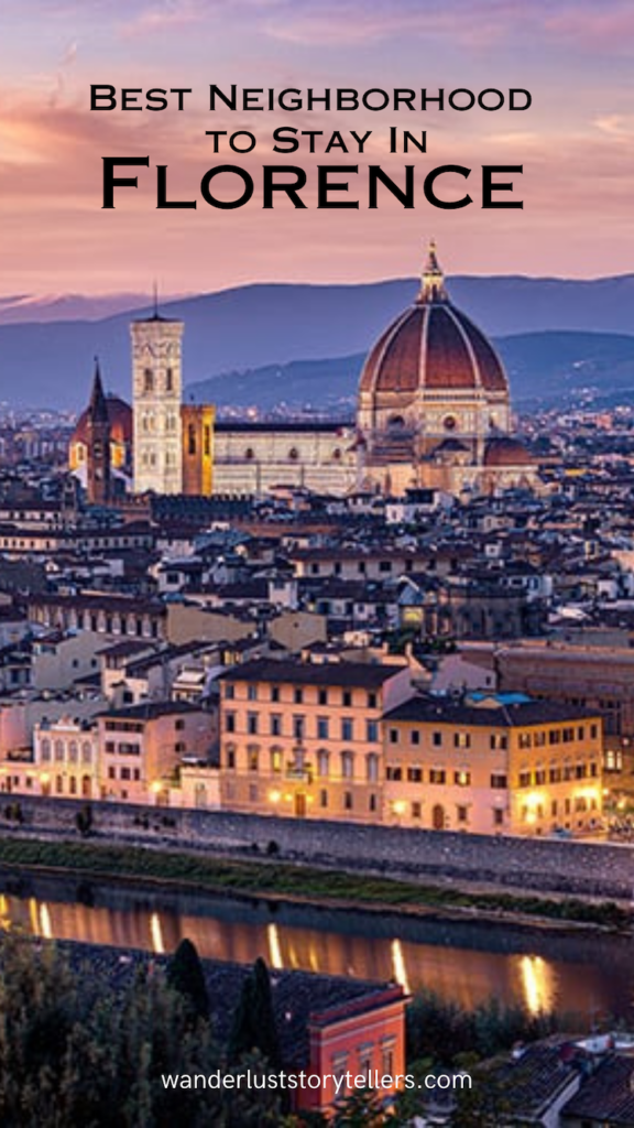 Best Neighborhood to Stay In Florence