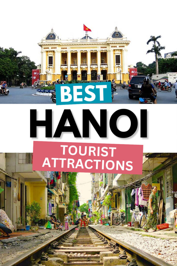 Best Hanoi Tourist Attractions