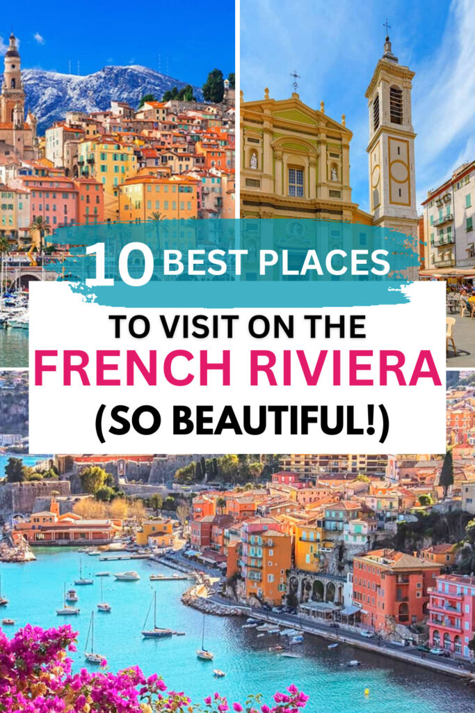 10 Best Places to Visit on the French Riviera (So Beautiful!)