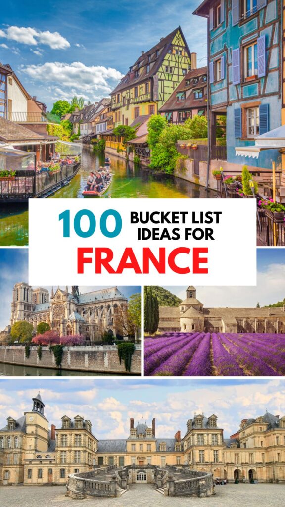 100 bucket list ideas for France