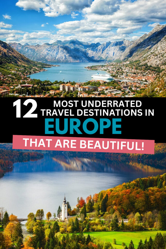 12 Most Underrated Travel Destinations in Europe - That Are Beautiful!
