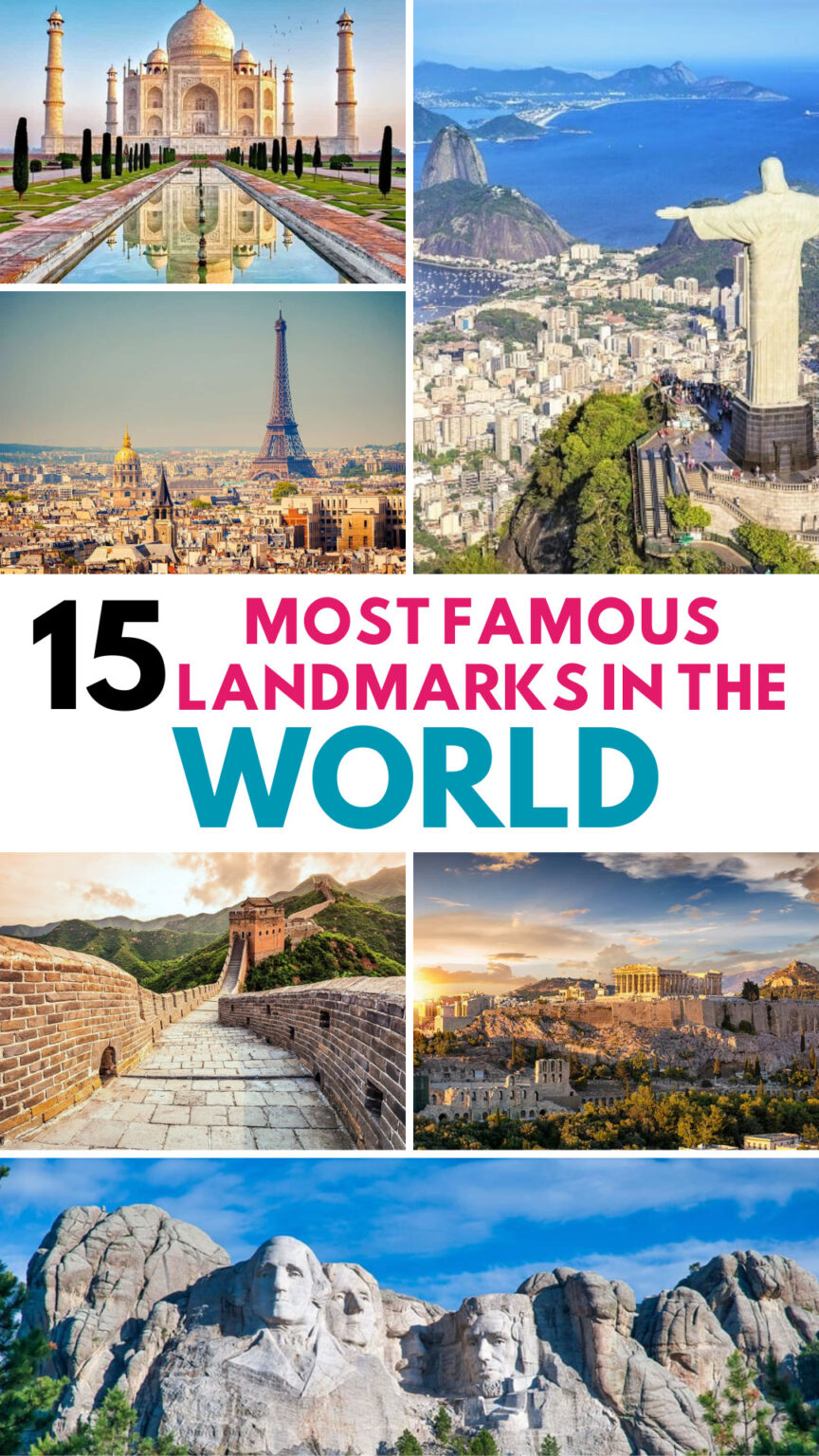 15 Most Famous Landmarks In The World To Visit Before You Die 