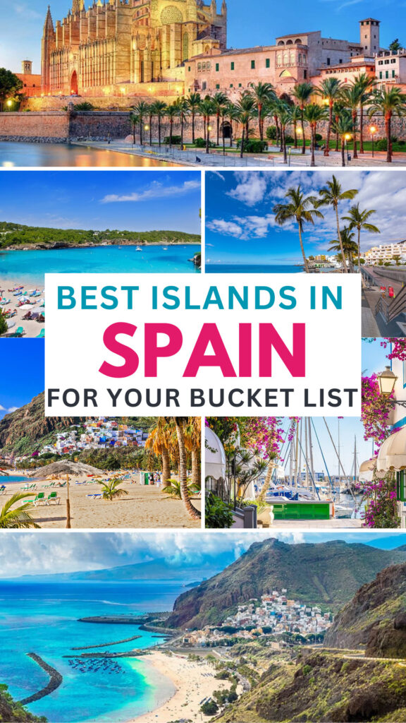 Best Islands in Spain - For Your Bucket List