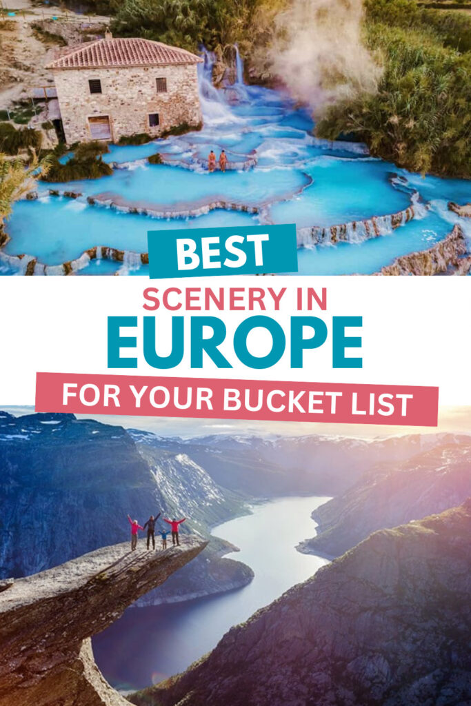 Best Scenery in Europe for Your Bucket List