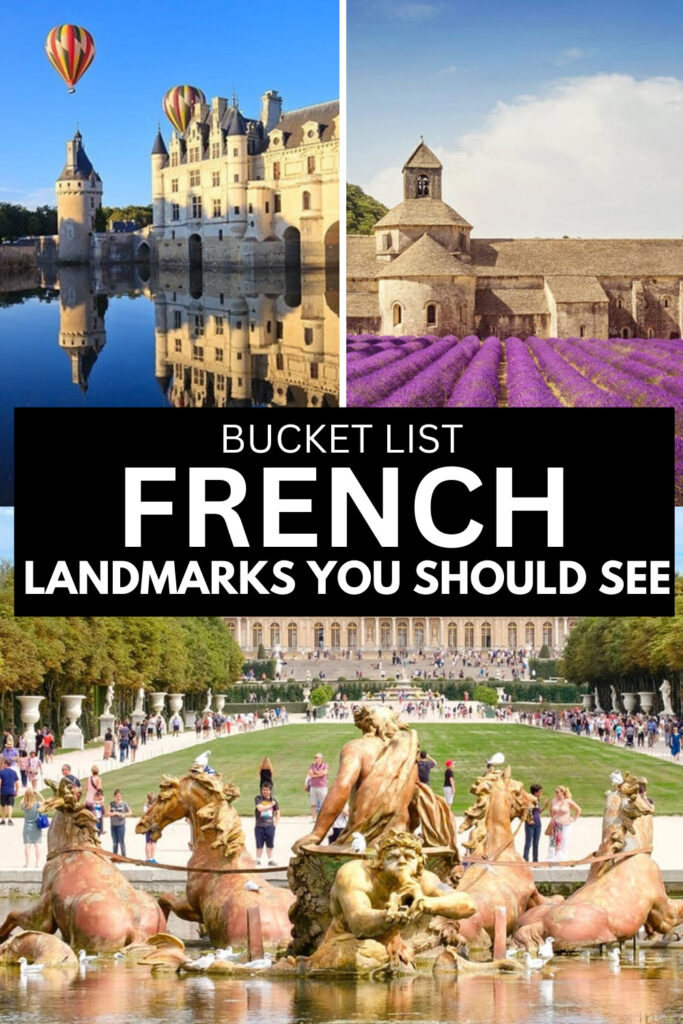 Bucket List French Landmarks You Should See