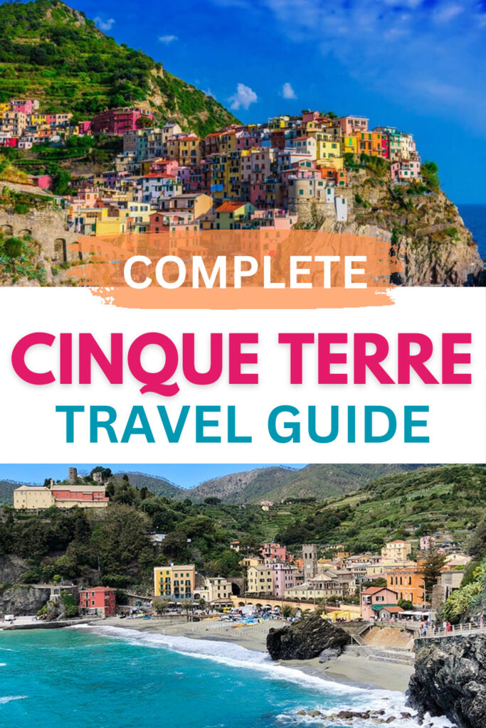 Complete Cinque Terre Travel Guide