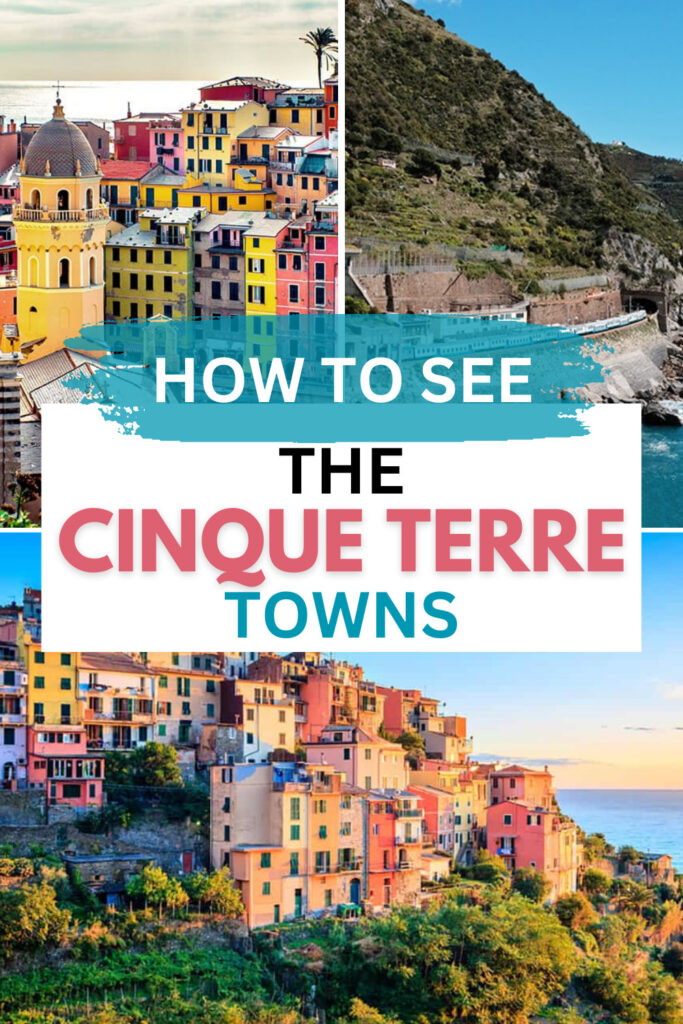 How to see the Cinque Terre Towns
