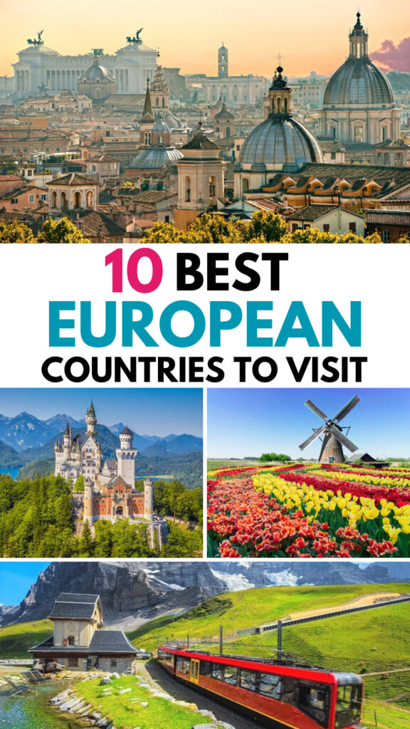 10 Best European Countries to Visit
