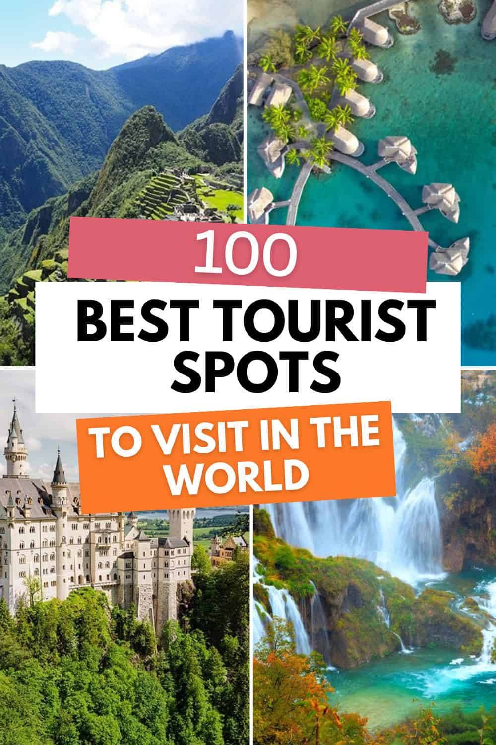 Top 100 Tourist Attractions In The World To See Once In Your Life Top 100 Tourist Attractions In The World To See Once In Your Life