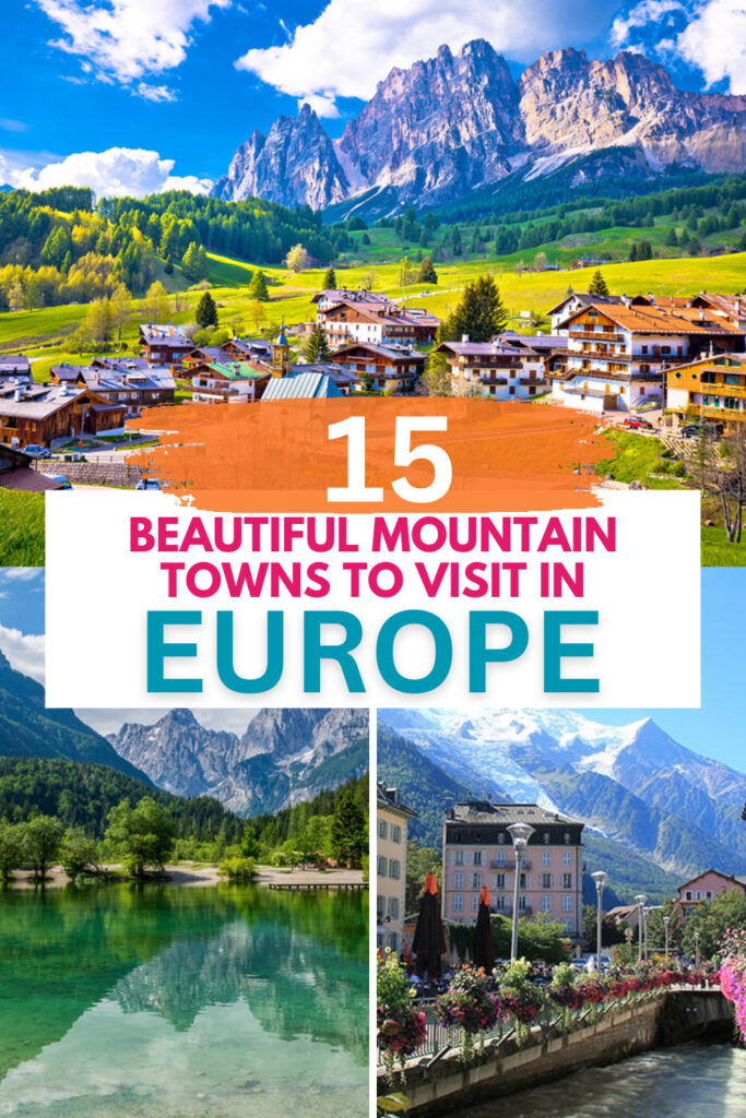 15 Best European Mountains Towns with Views