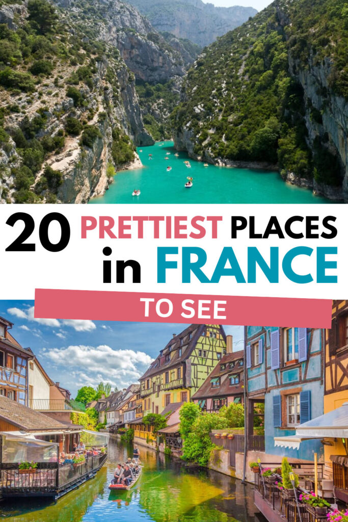 20 Prettiest Places in France to See