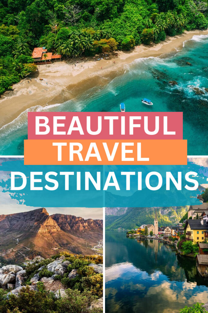 Beautiful Travel Destinations