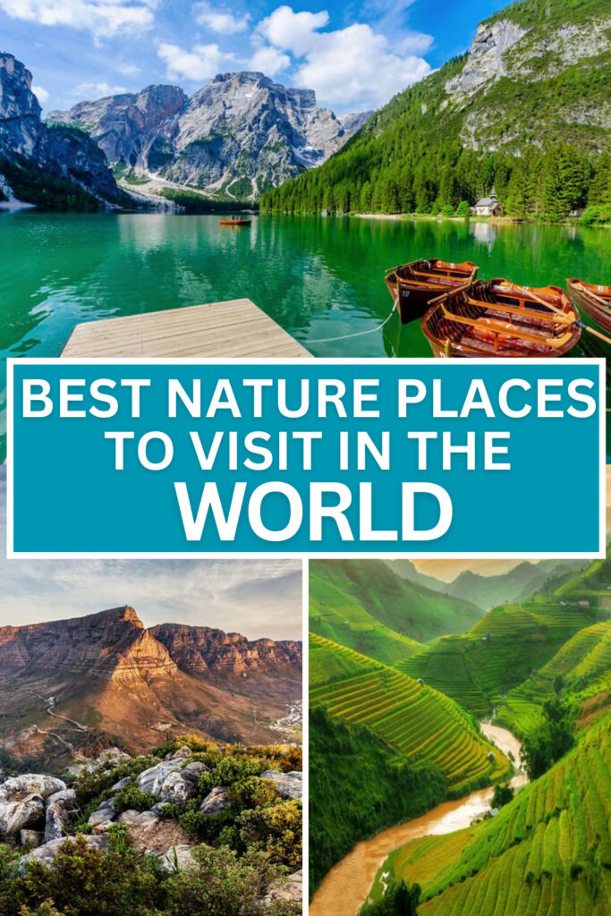 Best Nature Places to Visit in the World