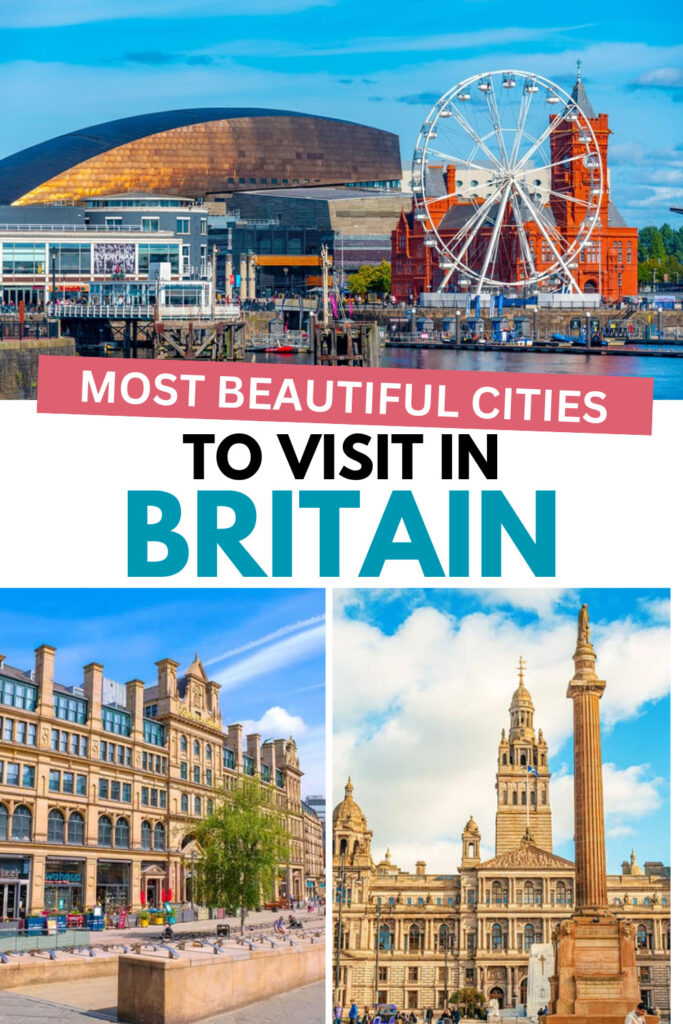 Most Beautiful Cities to Visit in Britain