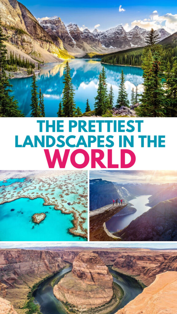 The Prettiest Landscapes in the World