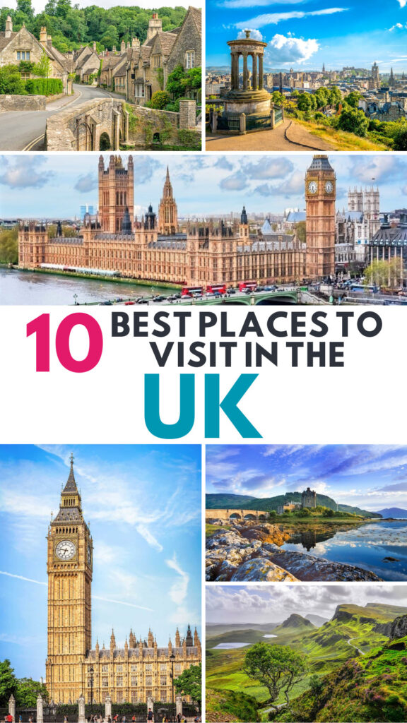 Top 10 Best Places to Visit in the UK