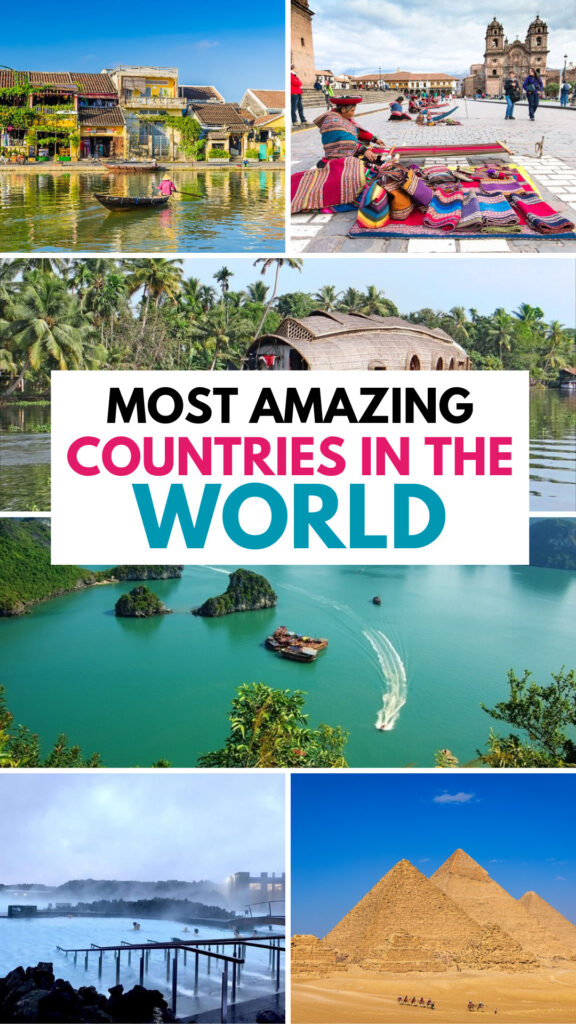 Most amazing countries in the world