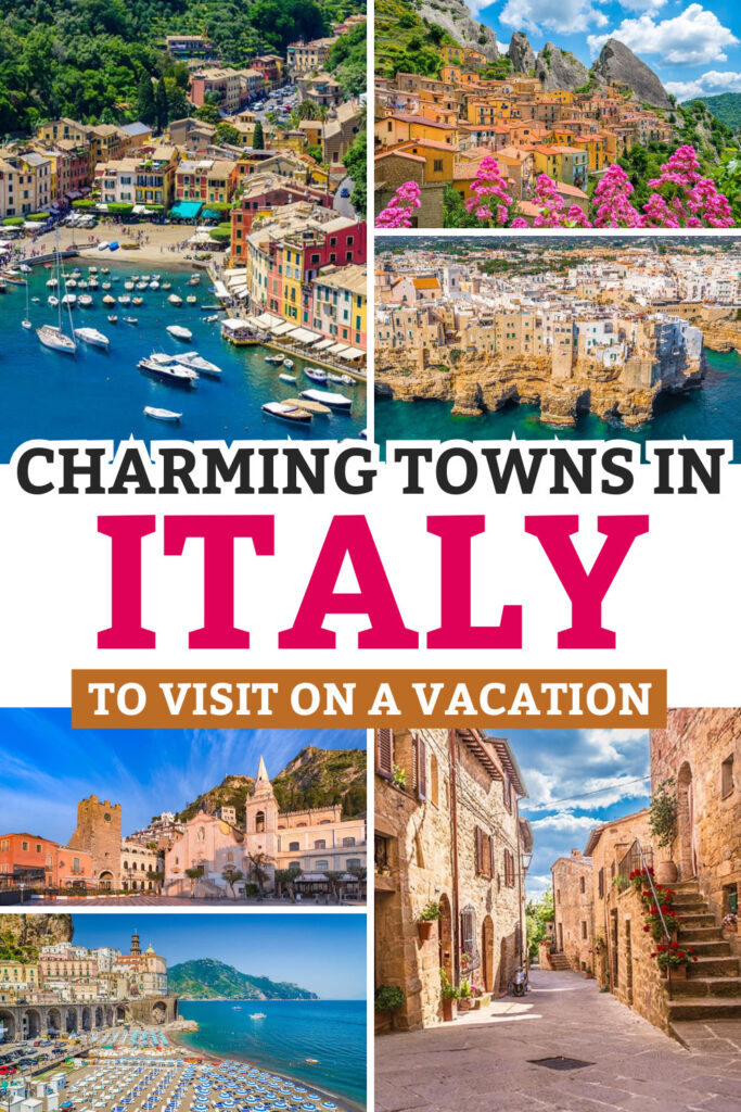 Charming Towns in Italy to Visit On a Vacation