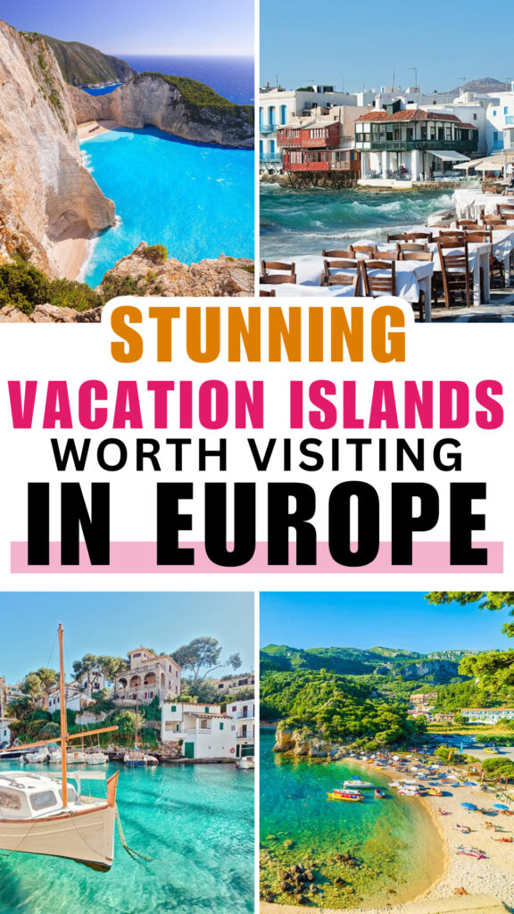 Best Islands to Visit in Europe