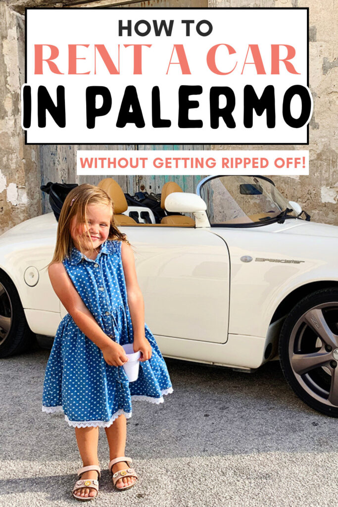 How to rent a Car in Palermo For a Sicily Road Trip Vacation