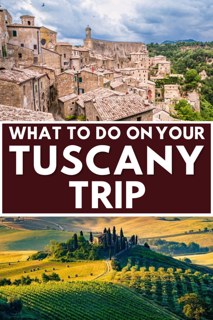 What to do on Your Tuscany Trip