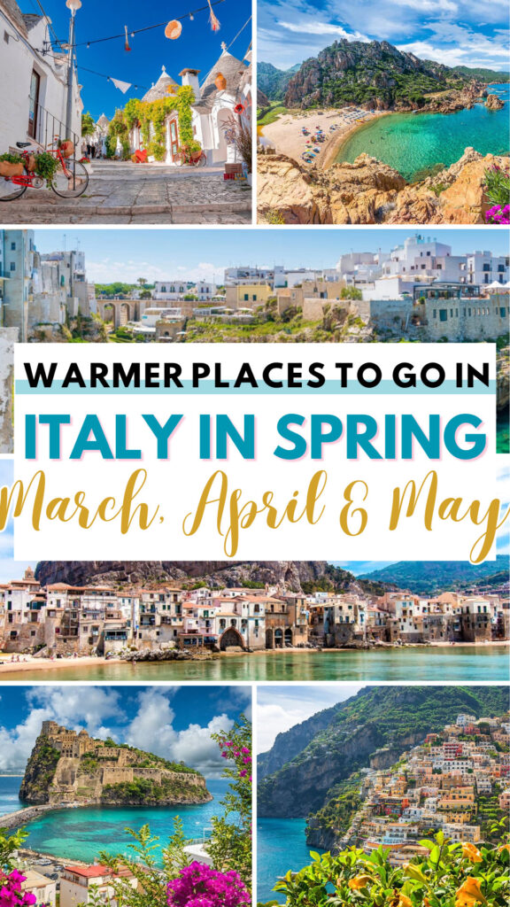 Warm Places to go in Spring in Italy