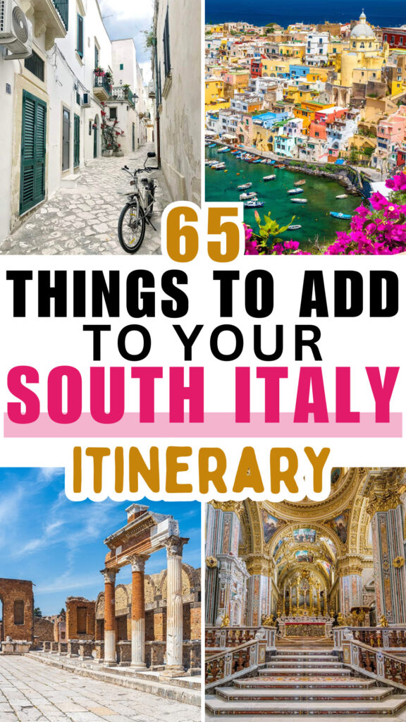65 Things to Add To Your South Italy Itinerary