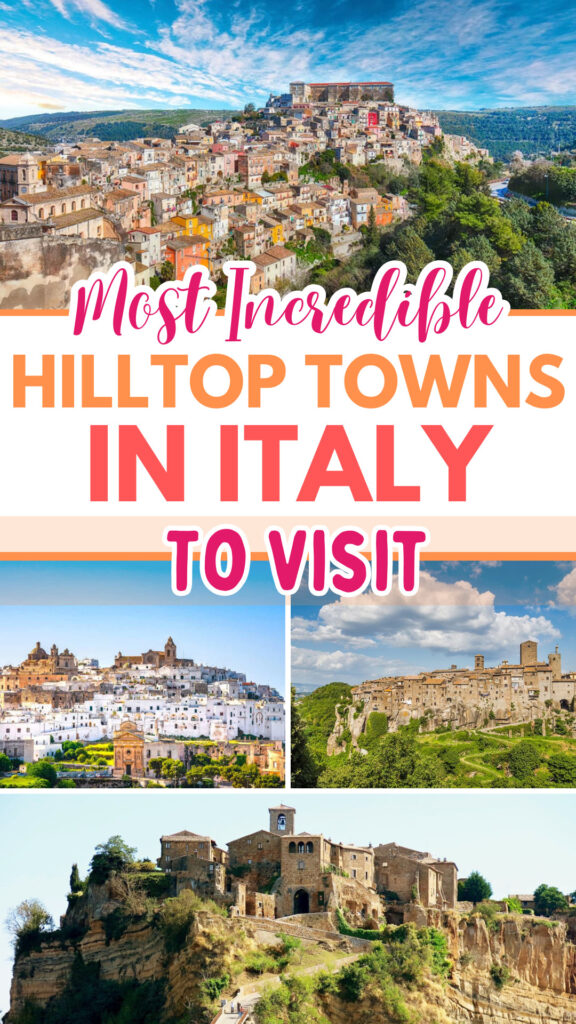 Best Hilltop Towns in Italy To Visit