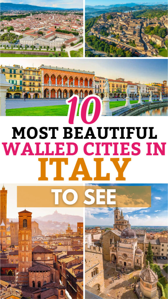 10 Most Beautiful Walled Cities in Italy to See