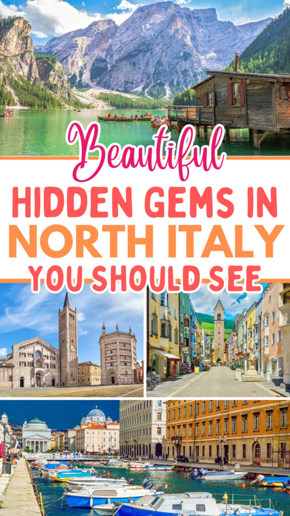 Beautiful Hidden Gems in North Italy You Should See